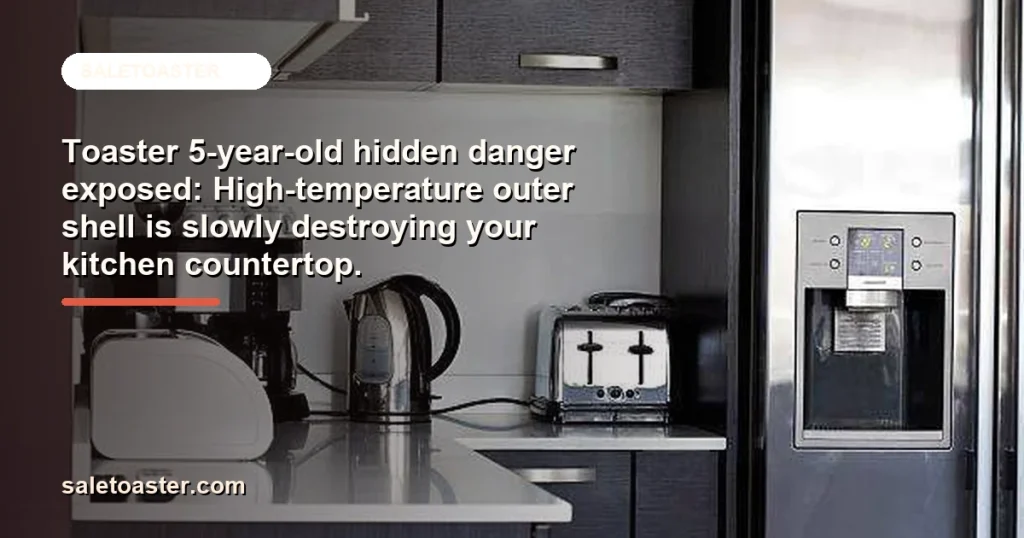 Toaster 5-year-old hidden danger exposed: High-temperature outer shell is slowly destroying your kitchen countertop. cover image for SaleToaster